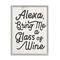 Stupell Industries Alexa Bring Me Wine Distressed Kitchen Sign with Gray Frame
